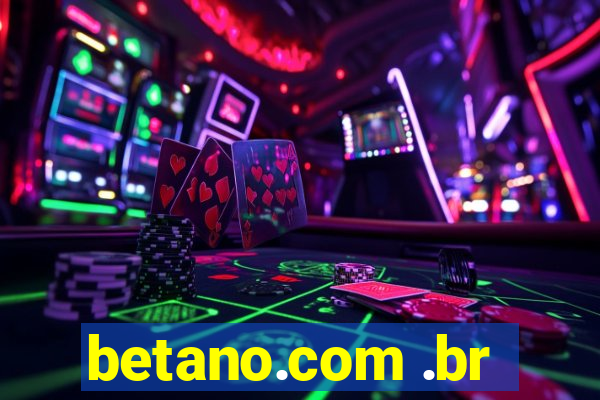 betano.com .br